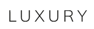 Luxury